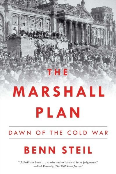 The Marshall Plan: Dawn of the Cold War - Benn Steil - Books - Simon & Schuster - 9781501102387 - February 26, 2019