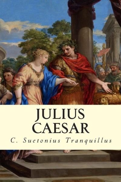 Cover for C Suetonius Tranquillus · Julius Caesar (Pocketbok) (2014)