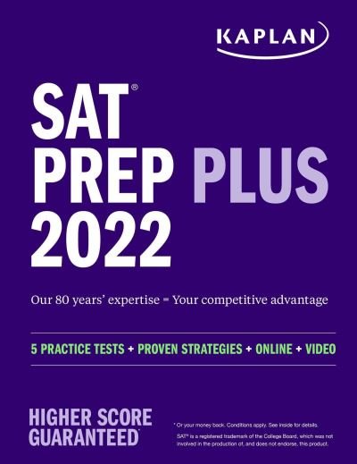 Cover for Kaplan Test Prep · SAT Prep Plus 2022: 5 Practice Tests + Proven Strategies + Online + Video - Kaplan Test Prep (Paperback Book) (2021)