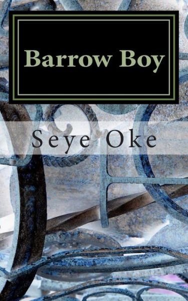 Cover for Seye Oke · Barrow Boy (Paperback Book) (2015)