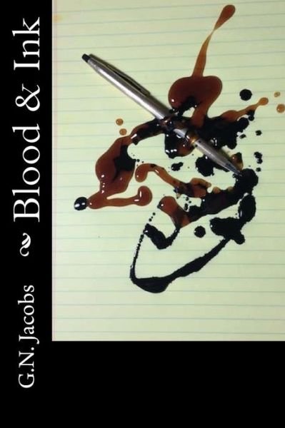 Cover for G N Jacobs · Blood &amp; Ink (Pocketbok) (2015)
