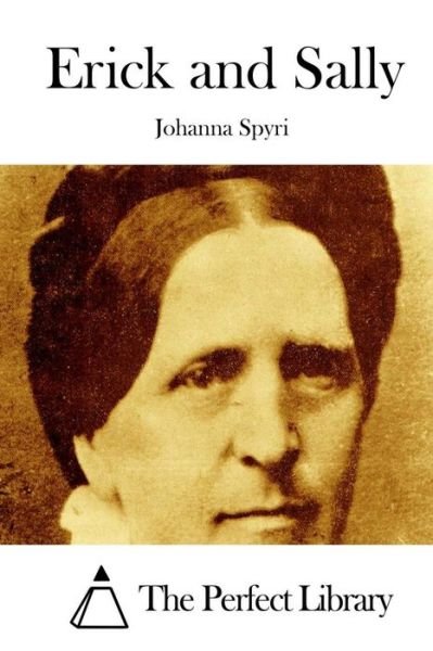 Cover for Johanna Spyri · Erick and Sally (Paperback Book) (2015)