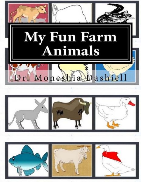 Cover for Moneshia Dashiell · My Fun Farm Animals (Paperback Book) (2015)