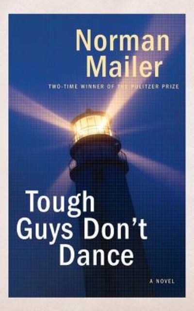 Cover for Norman Mailer · Tough Guys Don't Dance (CD) (2016)
