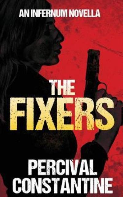 Cover for Percival Constantine · The Fixers (Paperback Book) (2016)