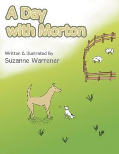 Cover for Suzanne Warrener · A Day with Morton (Taschenbuch) (2016)