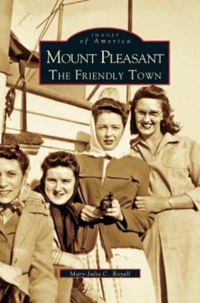 Cover for Mary-Julia C Royall · Mount Pleasant (Hardcover Book) (2001)