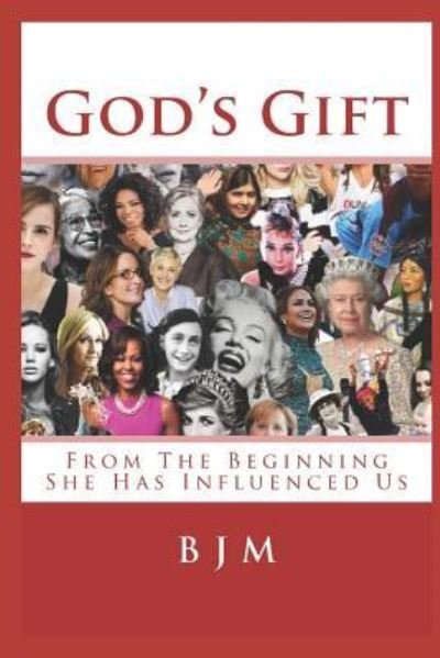 Cover for B J M · God's Gift (Pocketbok) (2016)