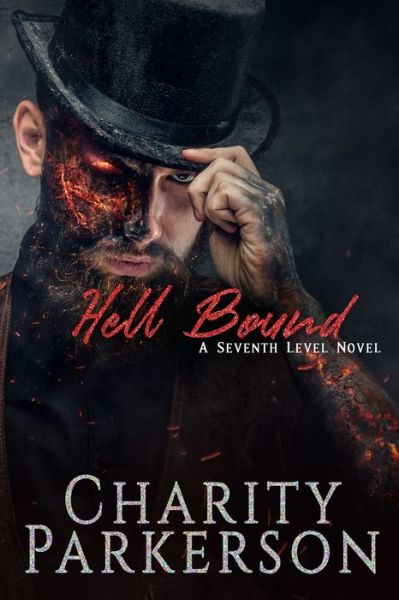 Cover for Charity Parkerson · Hell Bound (Paperback Book) (2016)