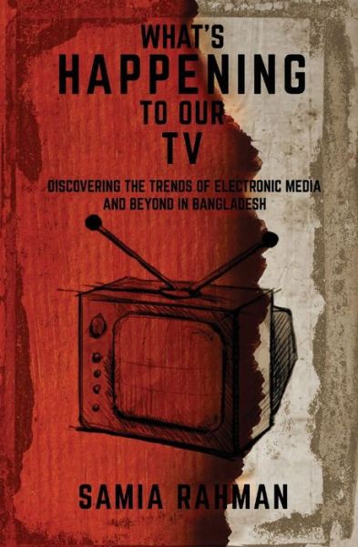 Cover for Samia Rahman · What's Happening to Our TV (Paperback Book) (2016)