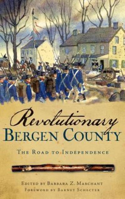 Cover for Barnet Schecter · Revolutionary Bergen County (Hardcover Book) (2009)