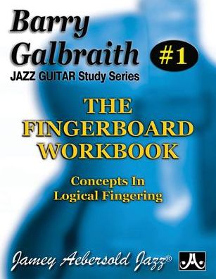 Cover for Barry Galbraith · Barry Galbraith Jazz Guitar Study 1 -- the Fingerboard Workbook (Book) (2015)