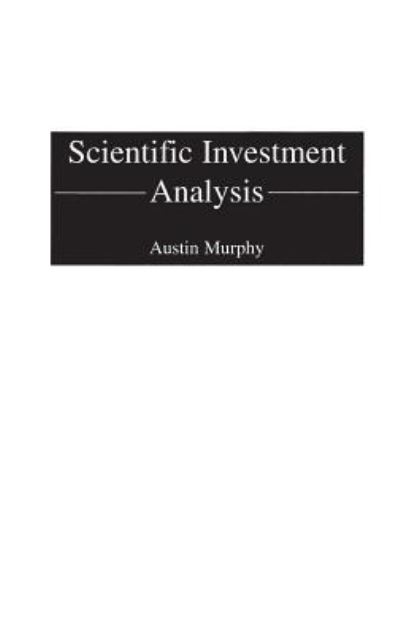 Cover for Austin Murphy · Scientific Investment Analysis (Hardcover Book) [2nd edition] (2000)