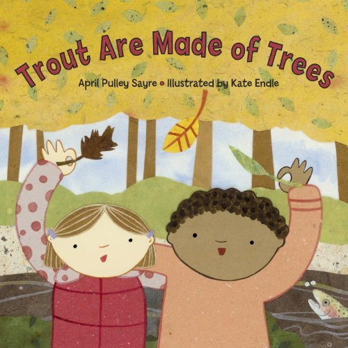 Cover for April Pulley Sayre · Trout Are Made of Trees (Paperback Book) (2008)