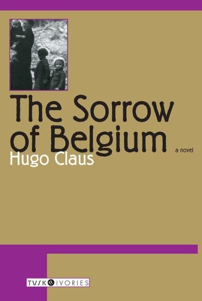 Cover for Hugo Claus · The Sorrow of Belgium (Paperback Book) (2003)