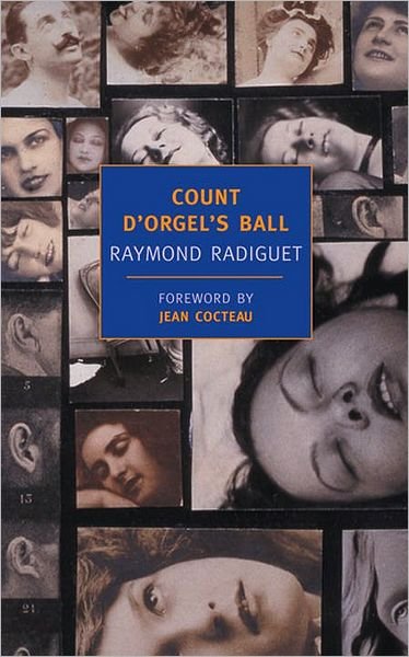 Count D'orgel's Ball - Raymond Radiguet - Książki - The New York Review of Books, Inc - 9781590171387 - 31 marca 2005