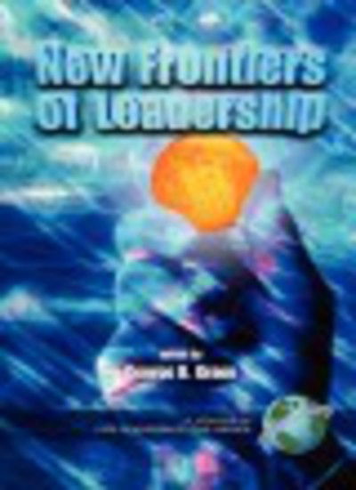 Cover for George B Graen · New Frontiers of Leadership (Pb) (Paperback Book) (2000)