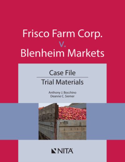 Frisco Farm Corp. V. Blenheim Markets - Anthony J Bocchino - Books - Wolters Kluwer Law & Business - 9781601569387 - November 4, 2020