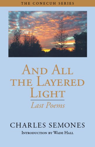 Cover for Charles Semones · And All the Layered Light (Paperback Book) (2007)