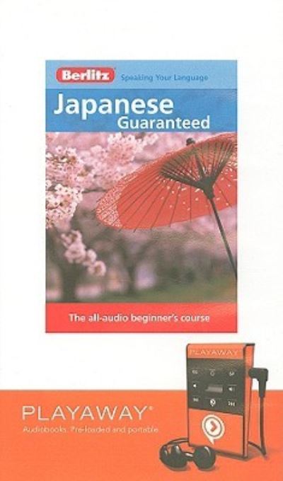 Cover for Berlitz Publishing · Berlitz Japanese Guaranteed (N/A) (2008)