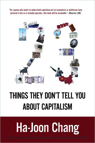 Cover for Ha-joon Chang · 23 Things They Don't Tell You About Capitalism (Taschenbuch) [Reprint edition] (2012)