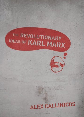 Cover for Alex Callinicos · The Revolutionary Ideas of Karl Marx (Taschenbuch) [Reprint edition] (2012)