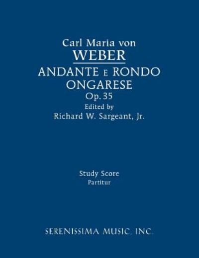 Cover for Carl Maria Von Weber · Andante E Rondo Ongarese, Op.35 : Study Score (Paperback Bog) (2018)