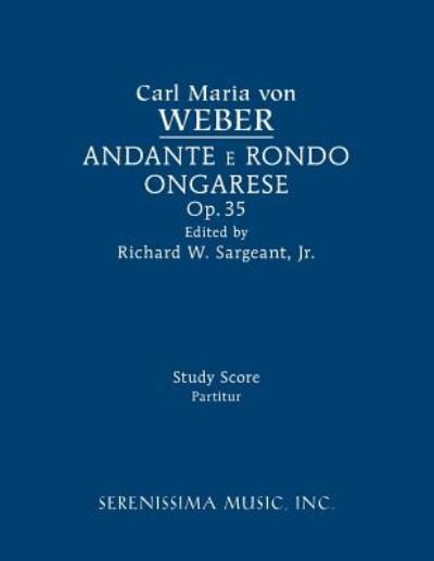 Cover for Carl Maria Von Weber · Andante E Rondo Ongarese, Op.35 : Study Score (Taschenbuch) (2018)