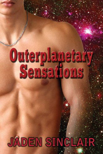 Cover for Jaden Sinclair · Outerplanetary Sensations (Paperback Book) (2011)