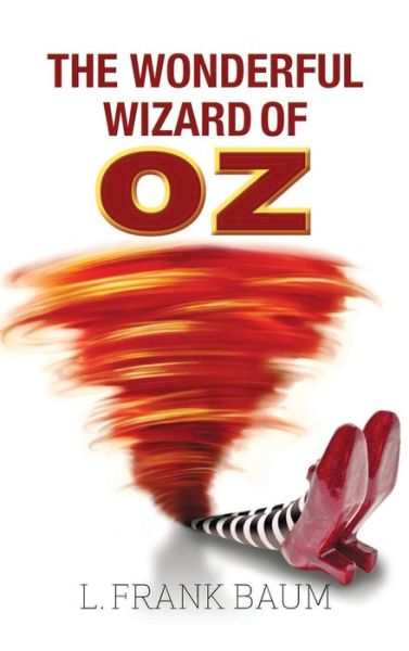 Cover for L. Frank Baum · The Wonderful Wizard of Oz (Hardcover Book) (2011)