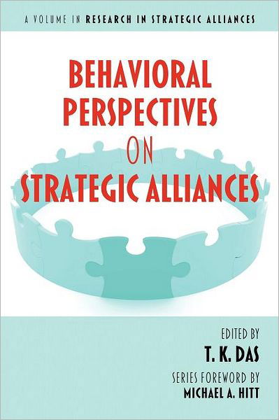 Cover for T K Das · Behavioral Perspectives on Strategic Alliances (Taschenbuch) (2011)
