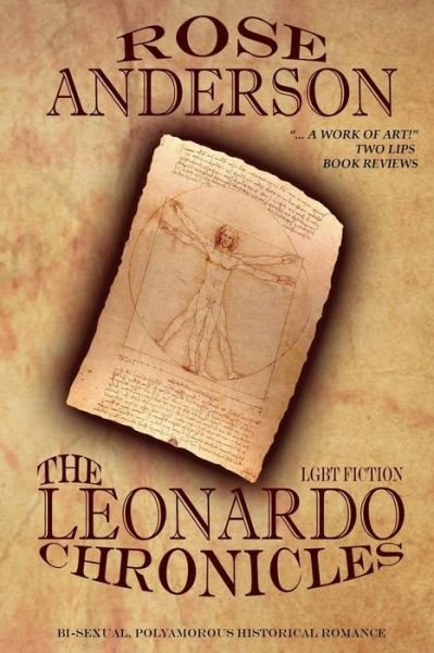 Cover for Rose Anderson · Lgbt Fiction the Leonardo Chronicles Erotic Historical Romance (Paperback Book) (2015)