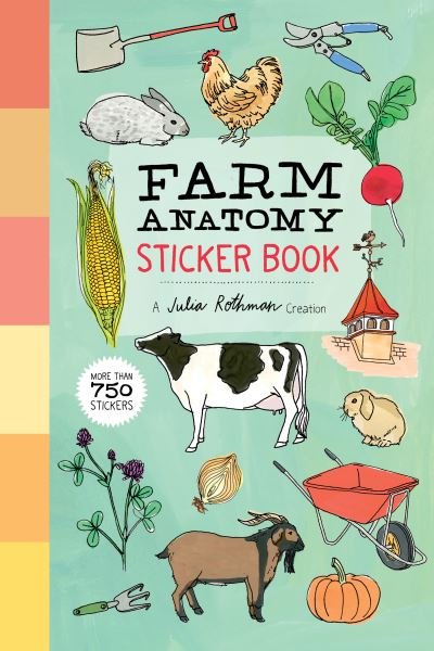Cover for Julia Rothman · Farm Anatomy Sticker Book: A Julia Rothman Creation; More than 750 Stickers (Paperback Bog) (2022)