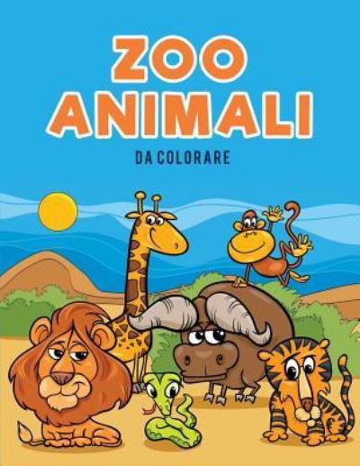 Cover for Coloring Pages for Kids · Zoo Animali da colorare (Taschenbuch) (2017)