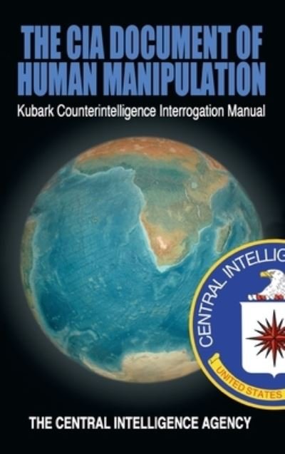 Cover for The Central Intelligence Agency · CIA Document of Human Manipulation (Book) (2012)