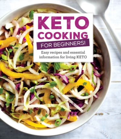 Cover for Publications International Ltd · Keto Cooking for Beginners (Hardcover Book) (2019)