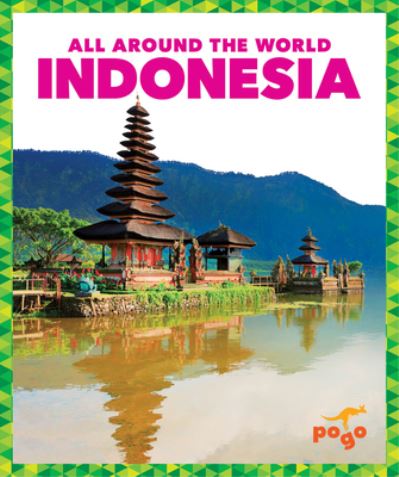 Cover for Spanier Kristine Mlis · Indonesia - All Around the World (Hardcover Book) (2020)