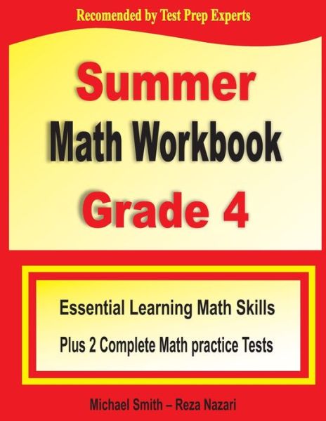 Summer Math Workbook Grade 4 - Michael Smith - Books - Math Notion - 9781646122387 - August 15, 2020