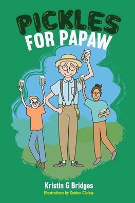 Cover for Kristin G Bridges · Pickles for Papaw (Pocketbok) (2020)