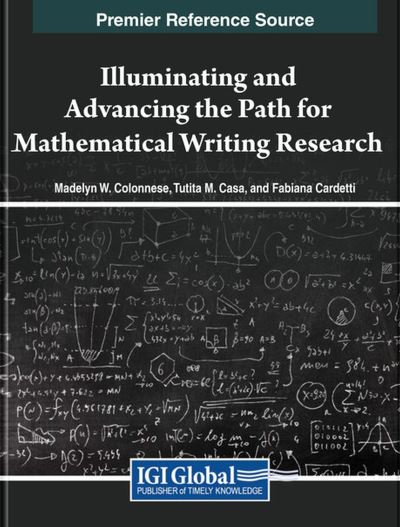 Cover for Illuminating and Advancing the Path for Mathematical Writing Research (Hardcover Book) (2023)