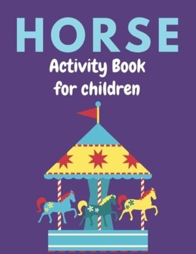 Cover for Farabeen Press · Horse Activity Book for Children (Pocketbok) (2019)