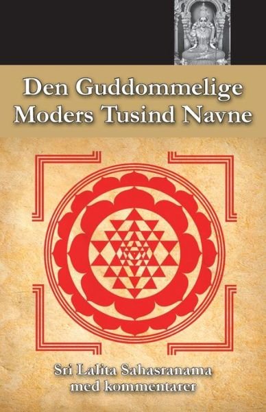 Cover for Sri Mata Amritanandamayi Devi · Den Guddommelige Moders Tusind Navne (Paperback Book) (2016)