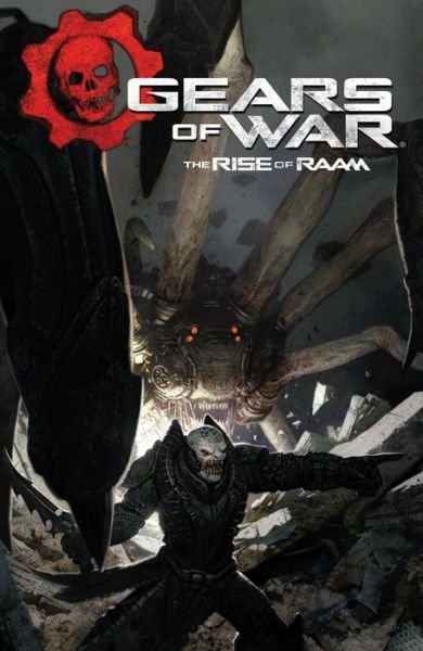 Cover for Kurtis J. Wiebe · Gears of War: The Rise of Raam - Gears of War (Pocketbok) (2018)