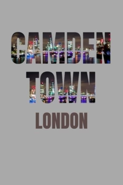 Cover for London Skyline Notebook · Camden Town (Paperback Book) (2019)