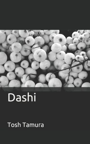 Cover for Tosh Tamura · Dashi (Pocketbok) (2019)