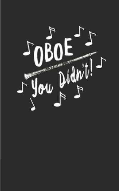 Cover for Magic-Fox Books &amp; Journals · Oboe You Didn't (Paperback Book) (2019)