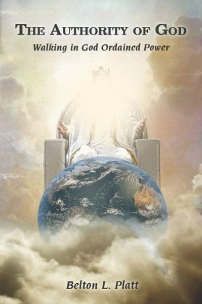 Cover for Belton L Platt · The Authority Of God (Paperback Bog) (2019)