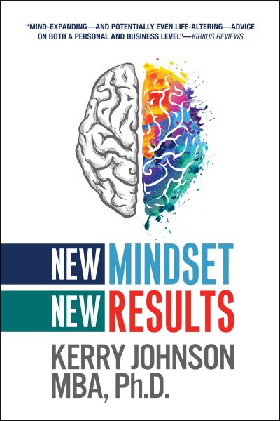 Cover for Kerry Johnson · New Mindset, New Results (Paperback Book) (2021)