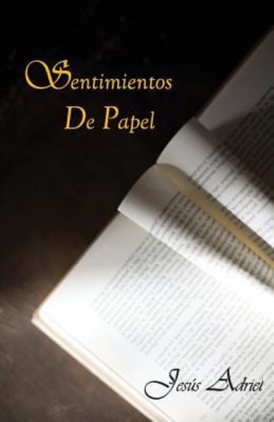 Cover for Jesus Adriel · Sentimientos de Papel (Paperback Book) (2018)