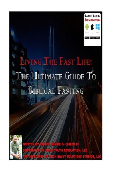 Cover for III Bennie Prince Childs · Living The Fast Life (Paperback Book) (2018)